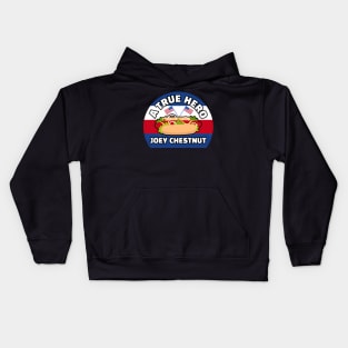 A True Hero Funny Joey Chestnut Kids Hoodie